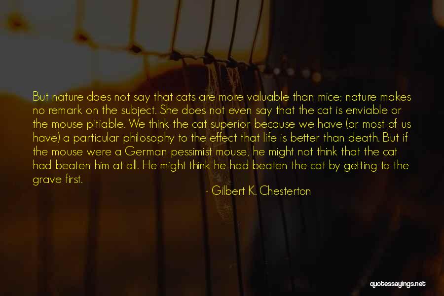 Cat And Mice Quotes By Gilbert K. Chesterton
