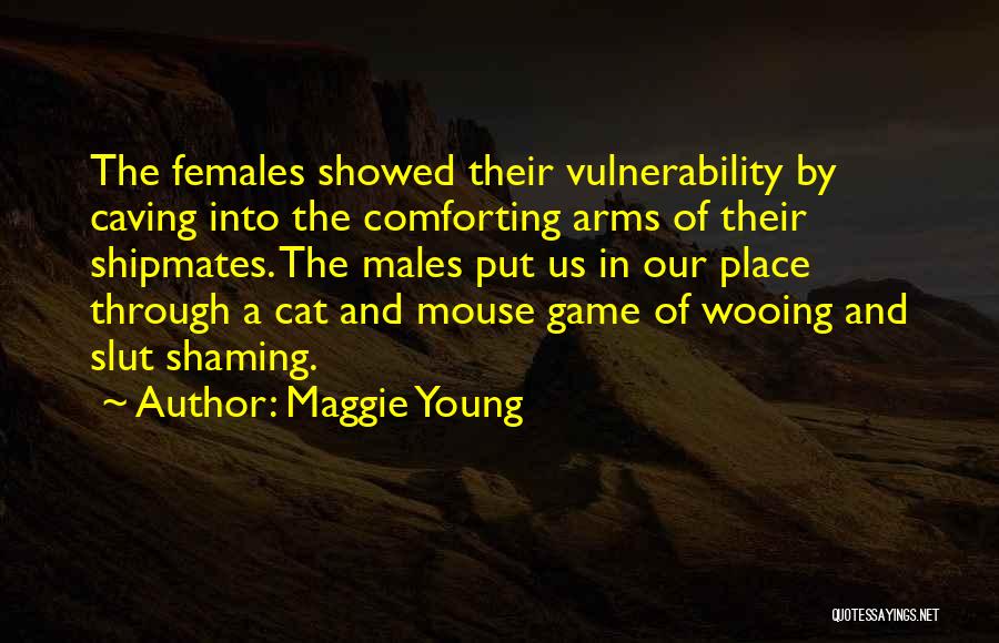 Cat And Mouse Game Quotes By Maggie Young