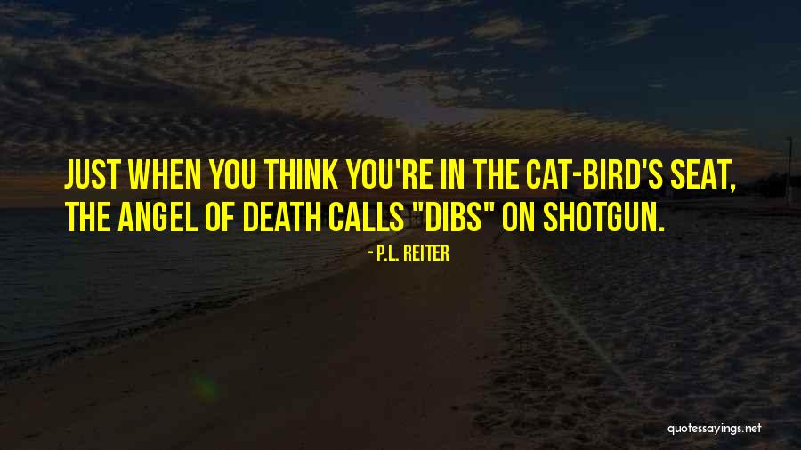 Cat Angel Quotes By P.L. Reiter Cat Angel Quotes By P.L. Reiter