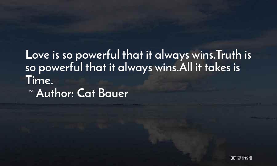 Cat Bauer Quotes 1716591