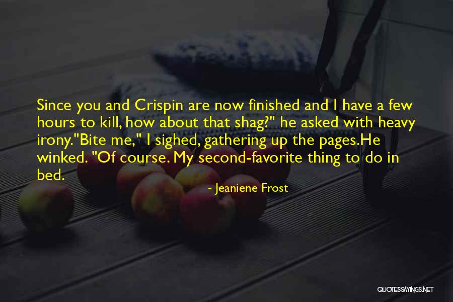 Cat Bite Quotes By Jeaniene Frost Cat Bite Quotes By Jeaniene Frost
