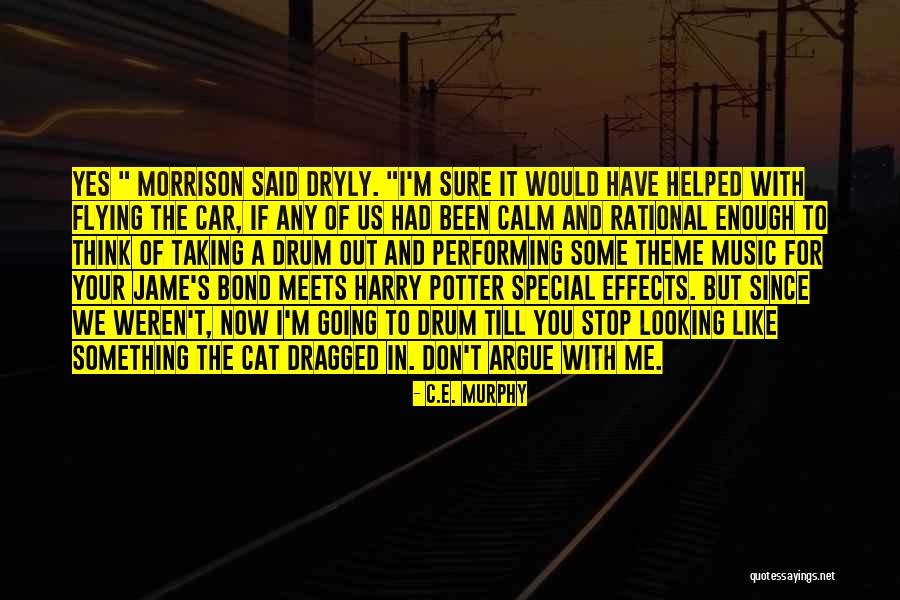 Cat Bond Quotes By C.E. Murphy