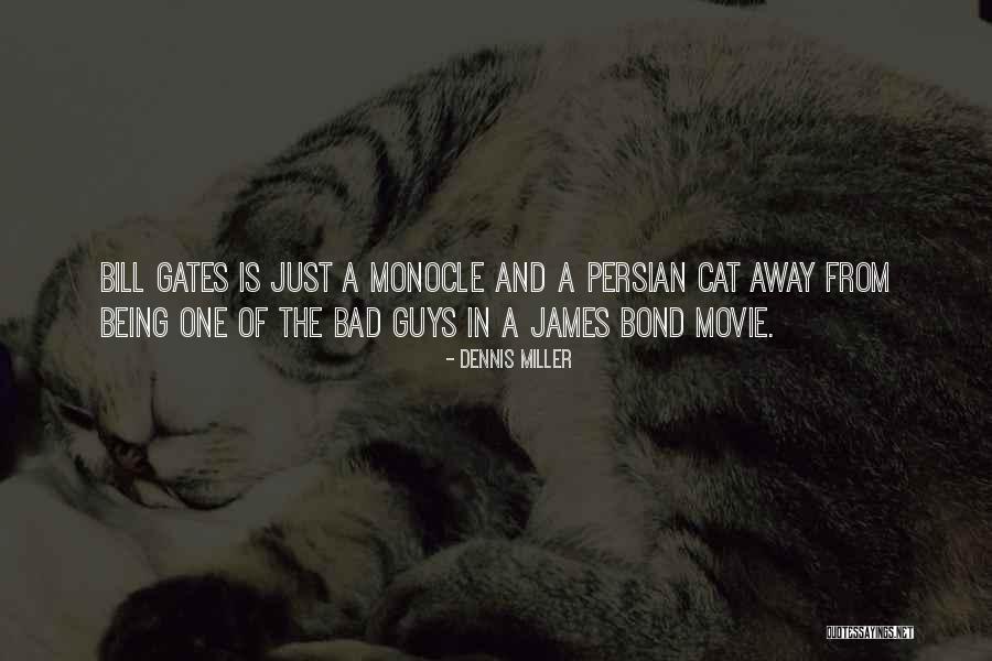 Cat Bond Quotes By Dennis Miller