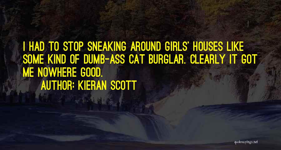 Cat Burglar Quotes By Kieran Scott