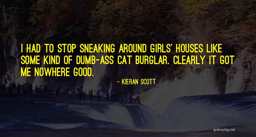 Cat Burglar Quotes By Kieran Scott