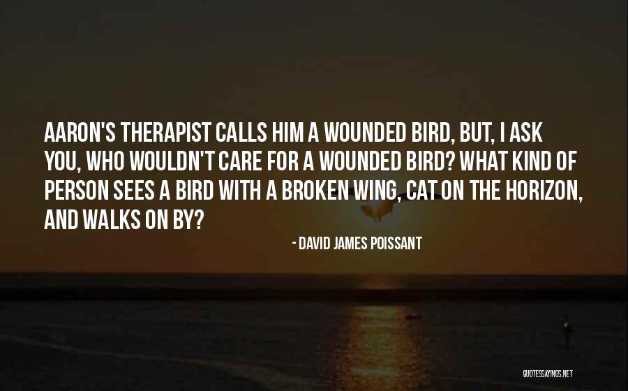 Cat Calls Quotes By David James Poissant