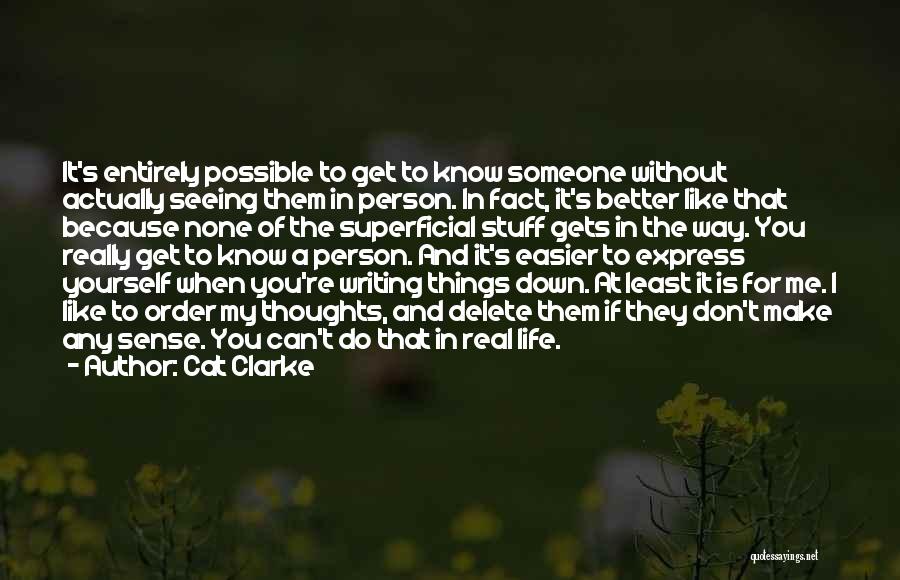 Cat Clarke Quotes 123096