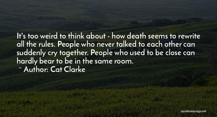 Cat Clarke Quotes 1444912