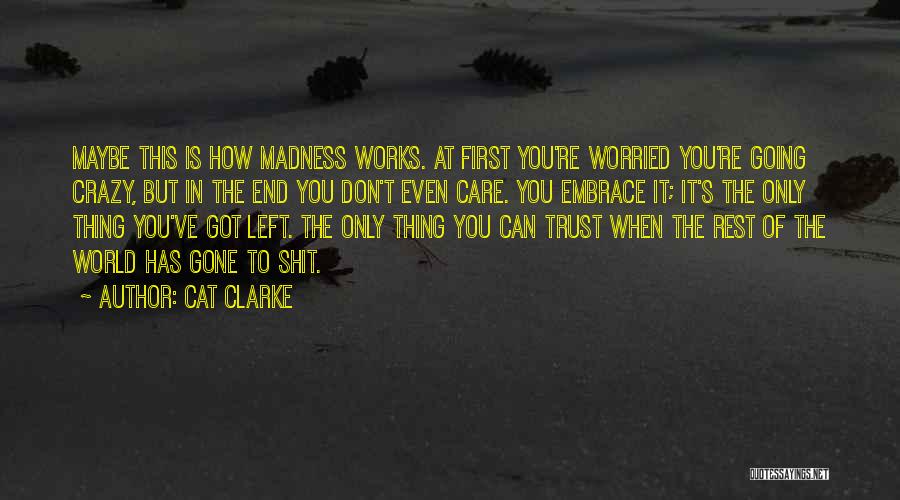 Cat Clarke Quotes 152453