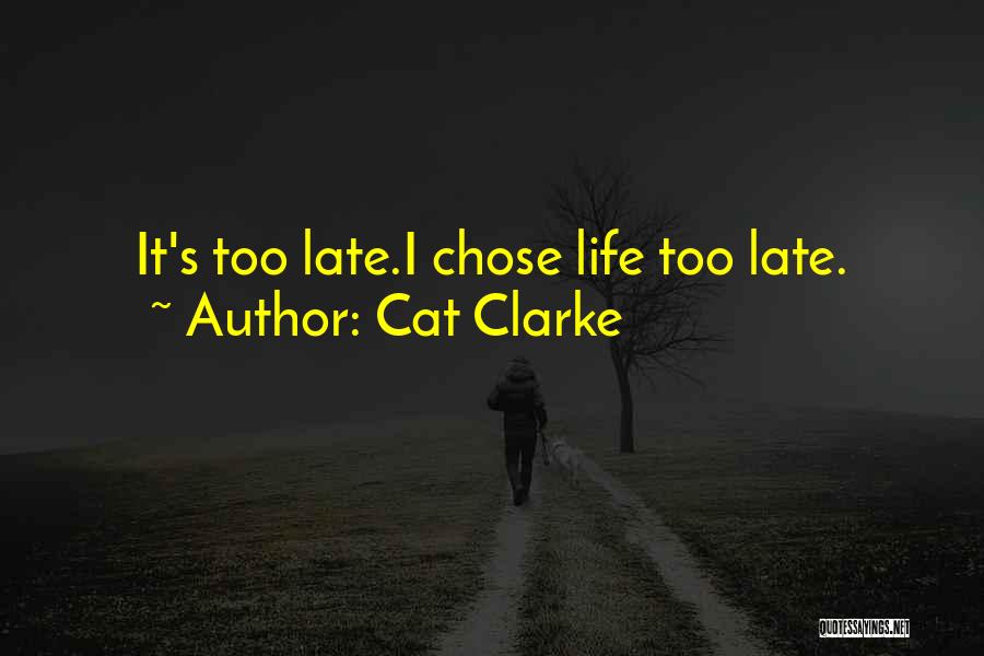 Cat Clarke Quotes 1559033