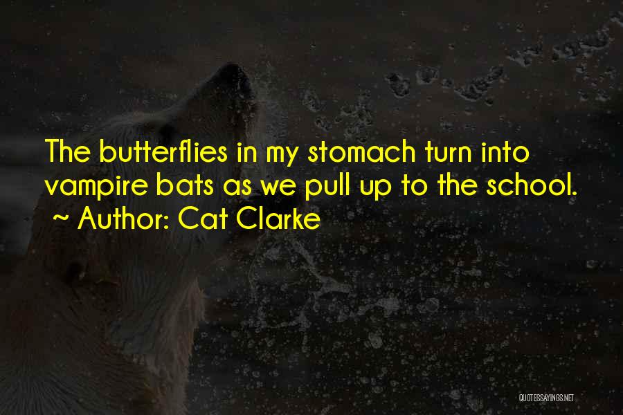 Cat Clarke Quotes 1731407