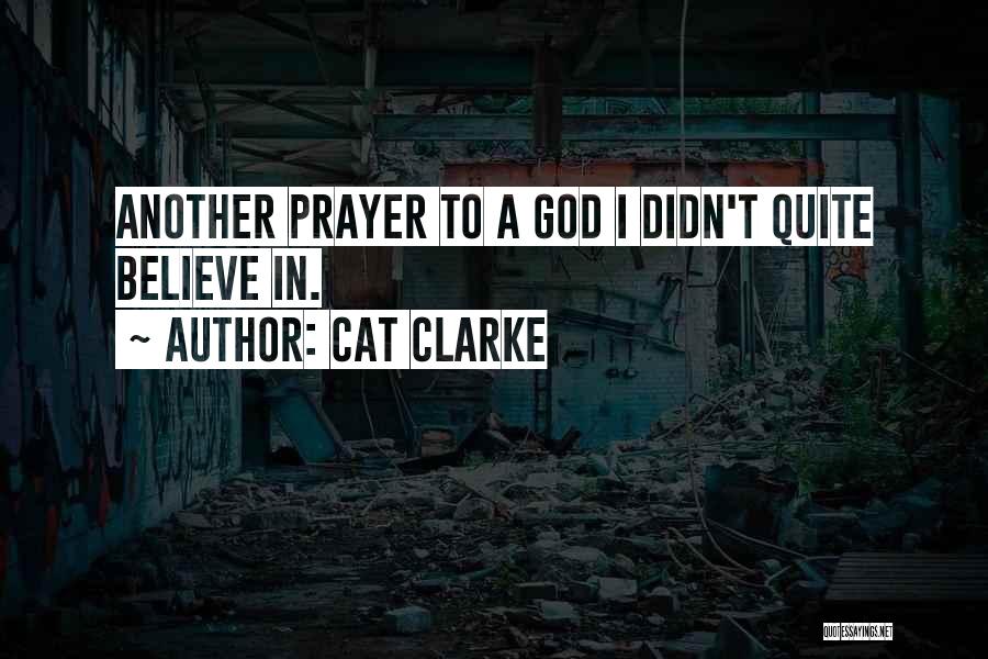 Cat Clarke Quotes 1855934