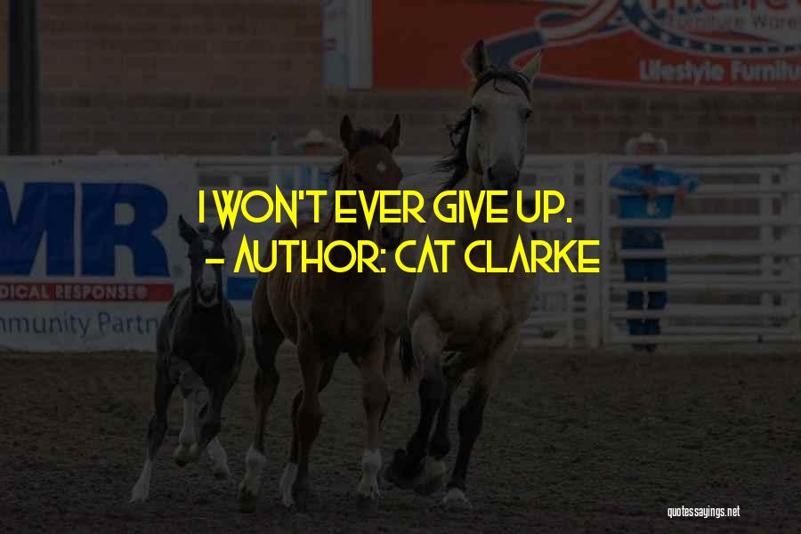 Cat Clarke Quotes 2097681