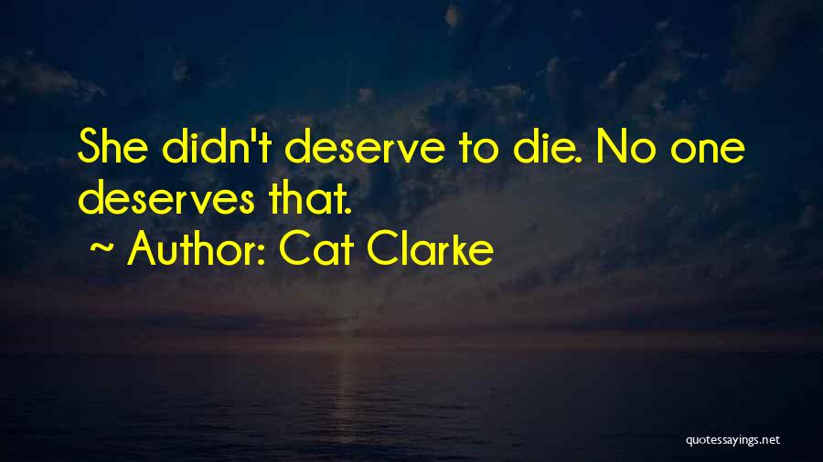 Cat Clarke Quotes 2193985