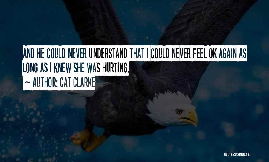 Cat Clarke Quotes 85846