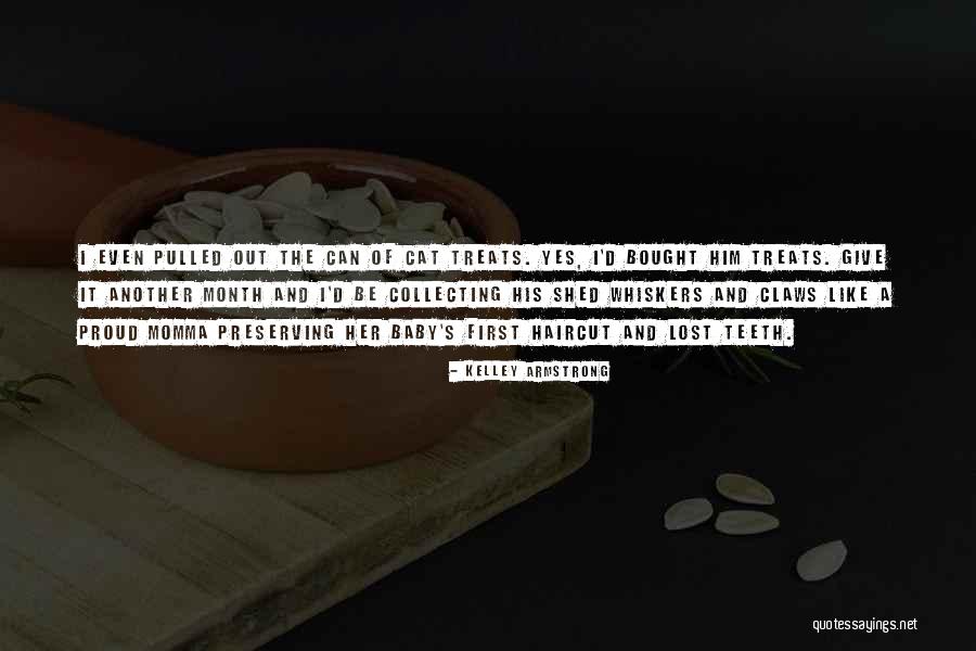 Cat Claws Quotes By Kelley Armstrong Cat Claws Quotes By Kelley Armstrong