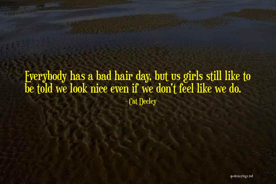 Cat Deeley Quotes 2022486 Cat Deeley Quotes 2022486