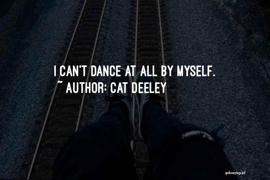 Cat Deeley Quotes 2168625