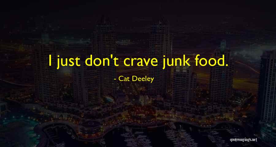 Cat Deeley Quotes 279716