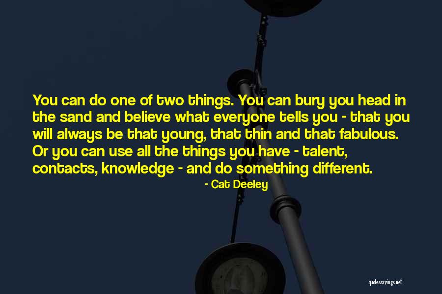 Cat Deeley Quotes 289534 Cat Deeley Quotes 289534