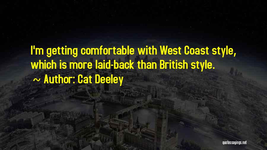 Cat Deeley Quotes 484786