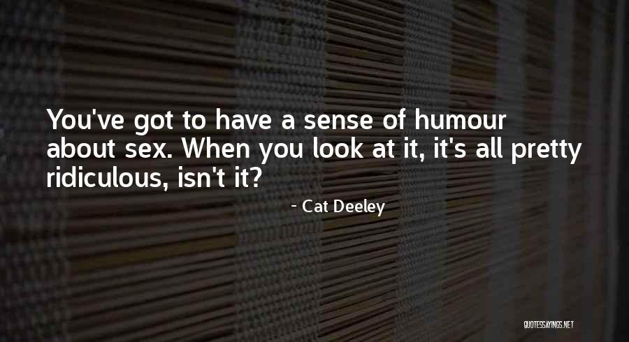 Cat Deeley Quotes 986963