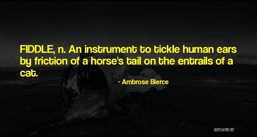 Cat Ears Quotes By Ambrose Bierce