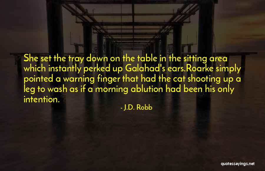 Cat Ears Quotes By J.D. Robb