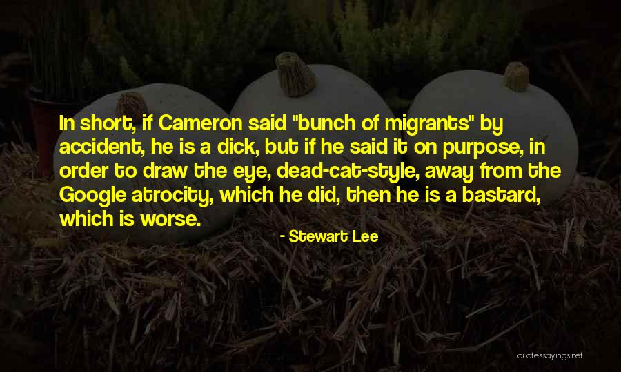 Cat Eye Quotes By Stewart Lee Cat Eye Quotes By Stewart Lee
