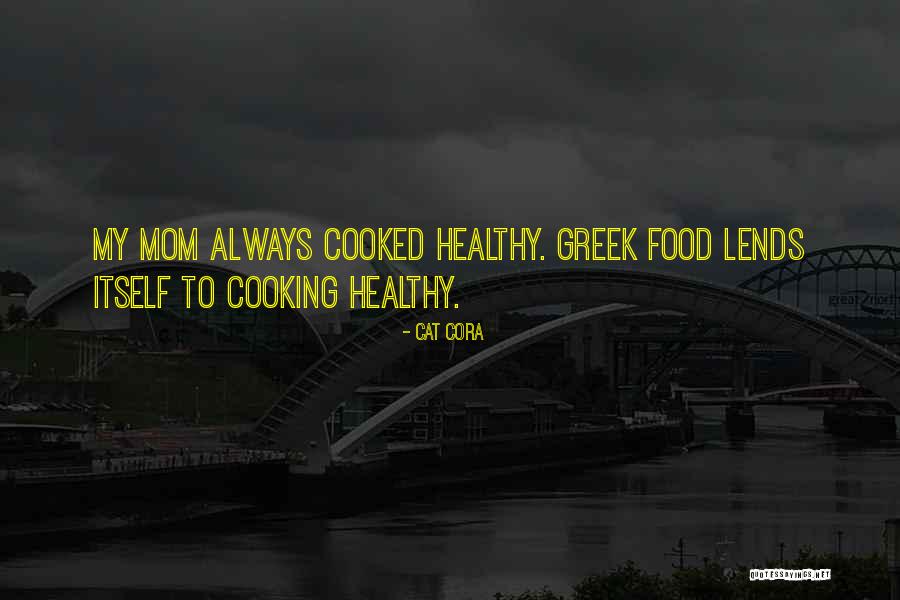 Cat Food Quotes By Cat Cora