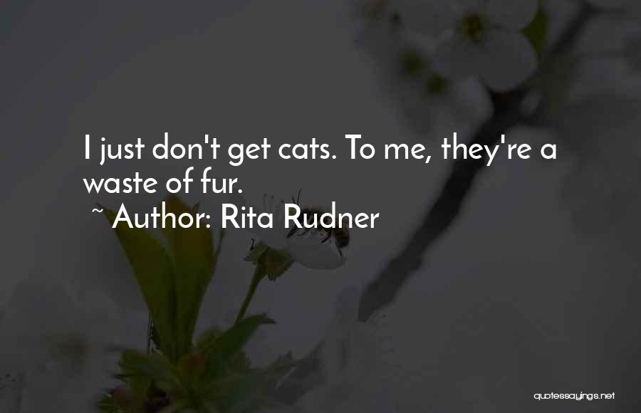 Cat Fur Quotes By Rita Rudner