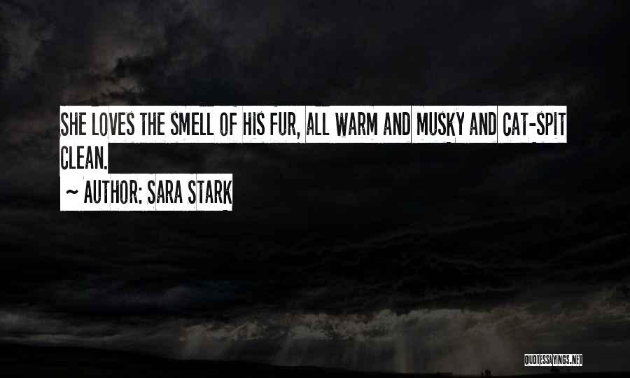Cat Fur Quotes By Sara Stark