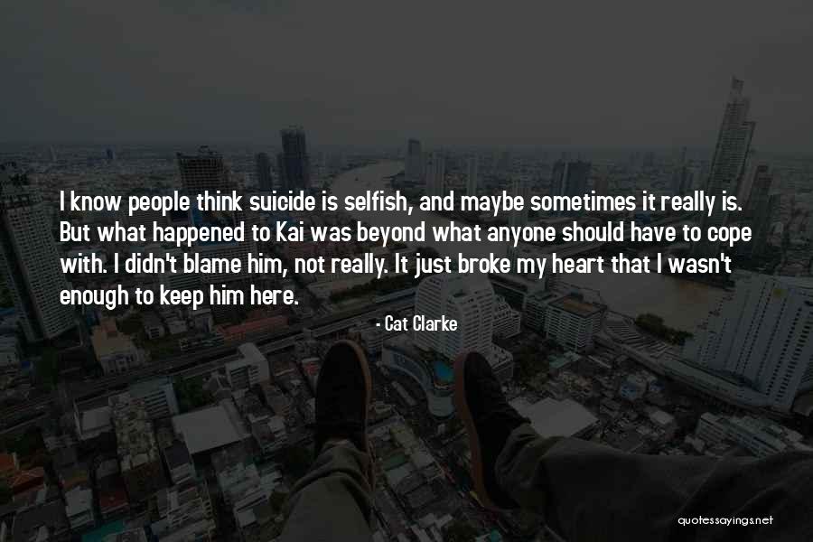 Cat Heart Quotes By Cat Clarke Cat Heart Quotes By Cat Clarke
