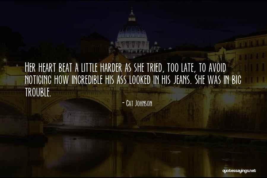 Cat Heart Quotes By Cat Johnson Cat Heart Quotes By Cat Johnson