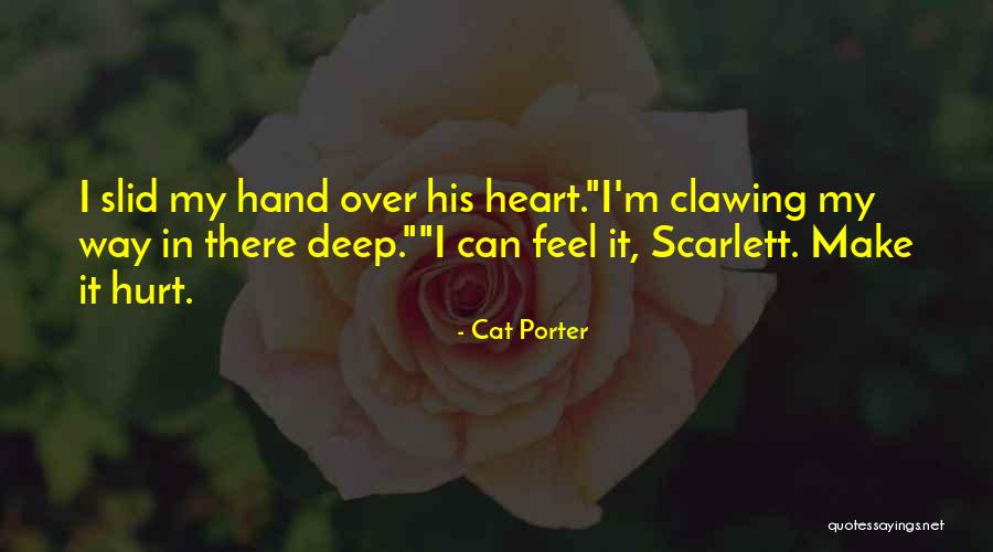 Cat Heart Quotes By Cat Porter Cat Heart Quotes By Cat Porter