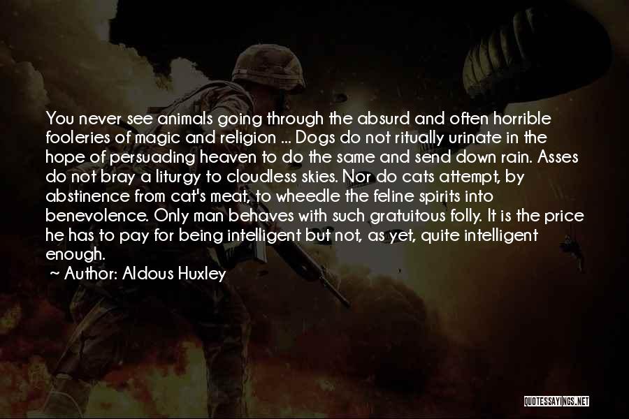 Cat Heaven Quotes By Aldous Huxley