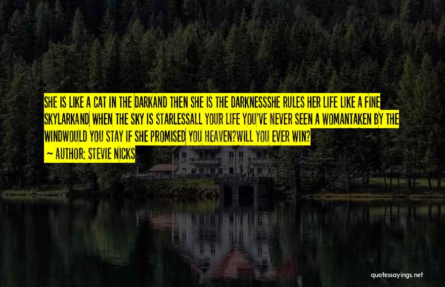 Cat Heaven Quotes By Stevie Nicks