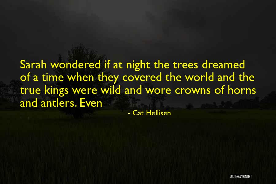 Cat Hellisen Quotes 1655286 Cat Hellisen Quotes 1655286