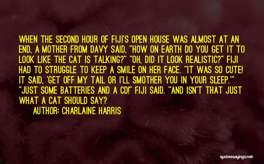 Cat House Quotes By Charlaine Harris