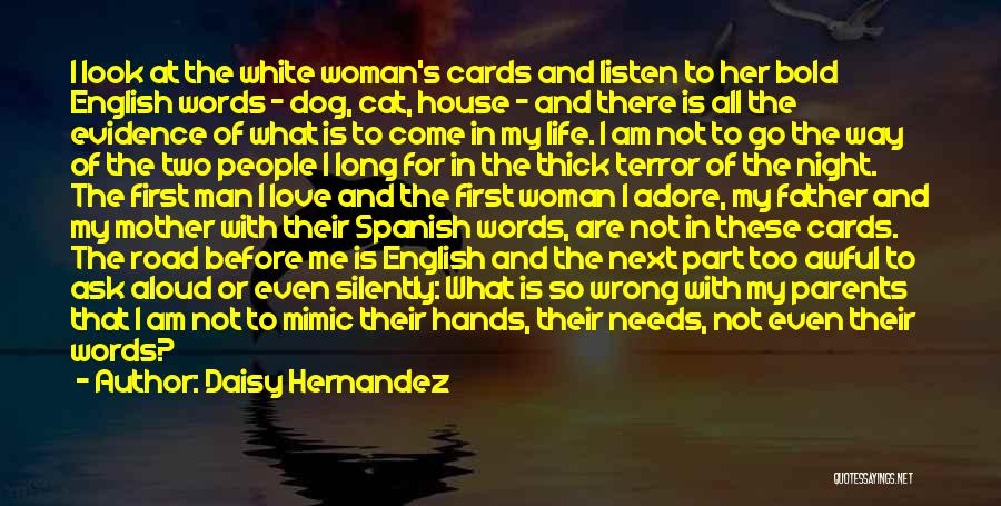 Cat House Quotes By Daisy Hernandez