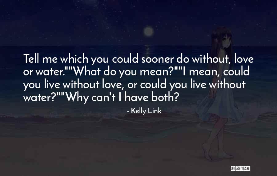 Cat Lica Universidade Quotes By Kelly Link Cat Lica Universidade Quotes By Kelly Link