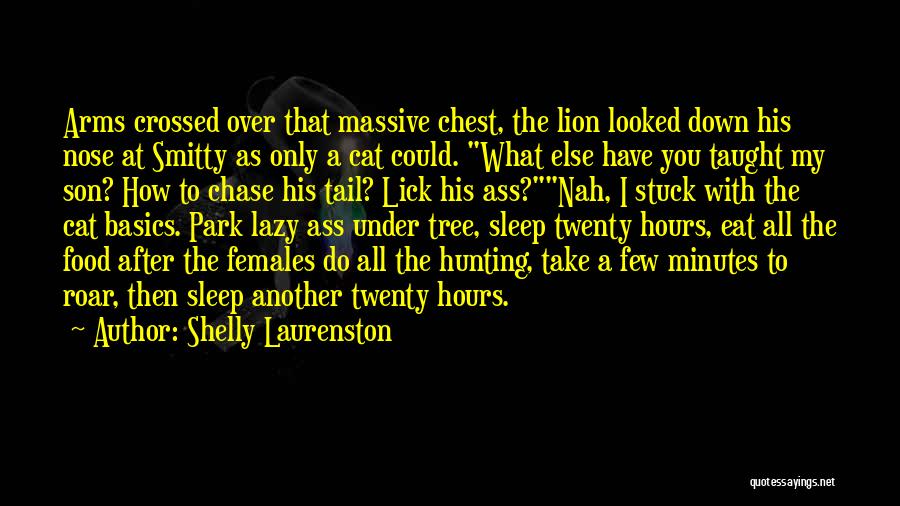 Cat Lick Quotes By Shelly Laurenston