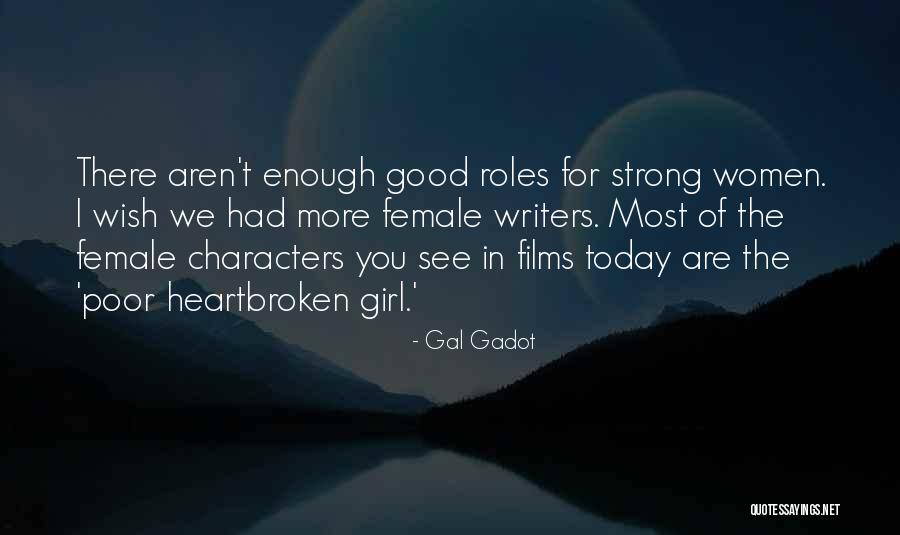 Cat Lico Hebreus Quotes By Gal Gadot Cat Lico Hebreus Quotes By Gal Gadot