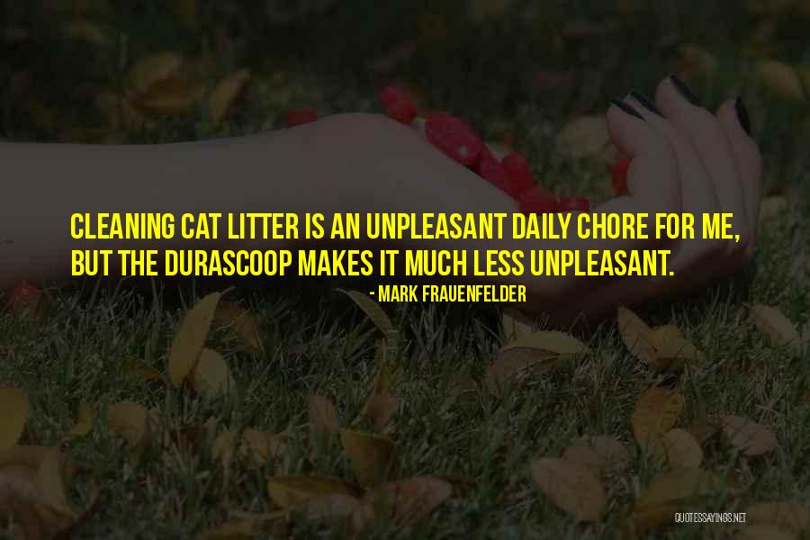 Cat Litter Quotes By Mark Frauenfelder Cat Litter Quotes By Mark Frauenfelder