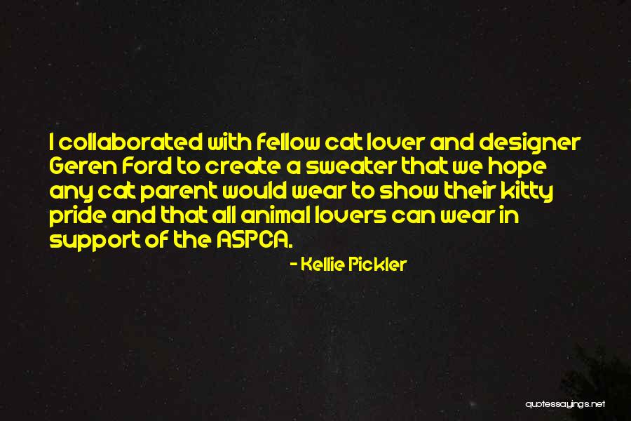 Cat Lovers Quotes By Kellie Pickler Cat Lovers Quotes By Kellie Pickler