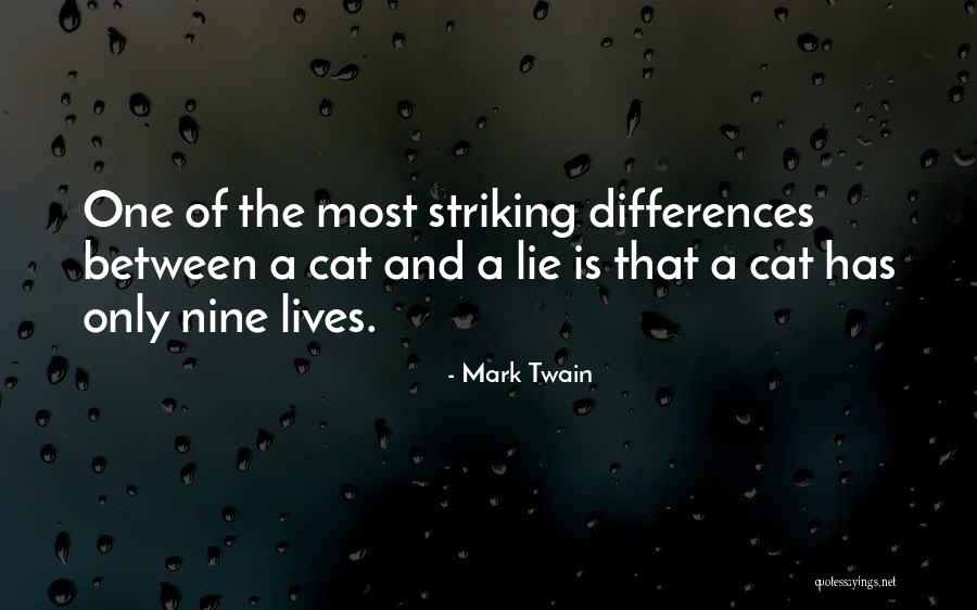 Cat Nine Lives Quotes By Mark Twain