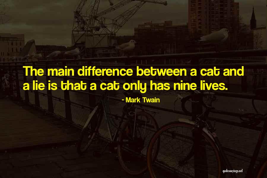 Cat Nine Lives Quotes By Mark Twain