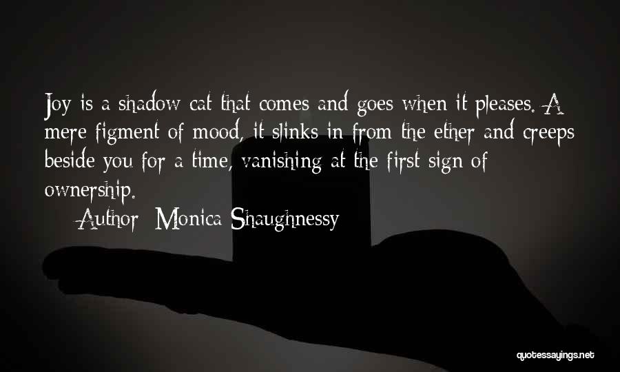 Cat Ownership Quotes By Monica Shaughnessy