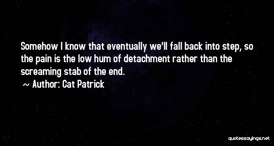 Cat Patrick Quotes 2235404