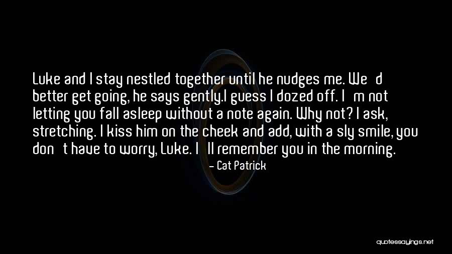 Cat Patrick Quotes 383072 Cat Patrick Quotes 383072